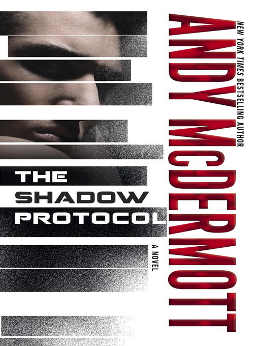Title details for The Shadow Protocol by Andy McDermott - Wait list